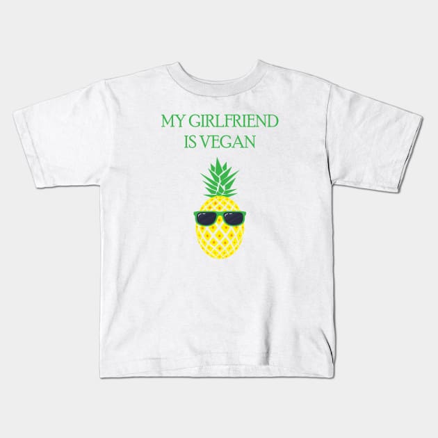 My Girlfriend Is Vegan Kids T-Shirt by JevLavigne